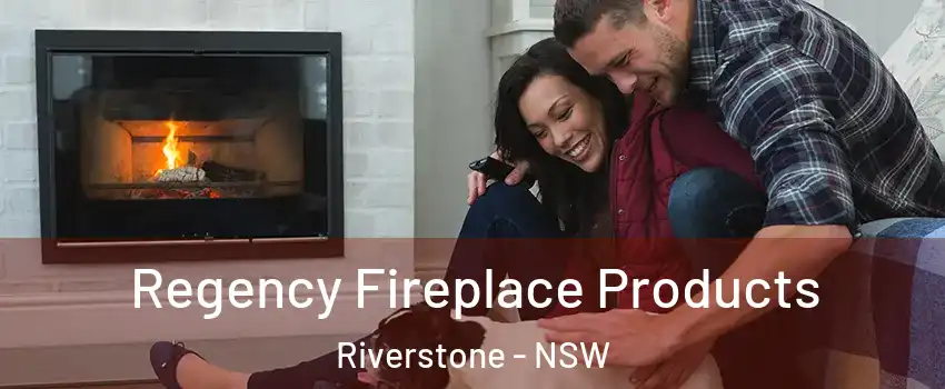 Regency Fireplace Products Riverstone - NSW