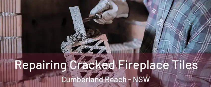 Repairing Cracked Fireplace Tiles Cumberland Reach - NSW
