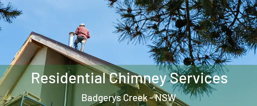 Residential Chimney Services Badgerys Creek - NSW