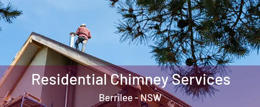 Residential Chimney Services Berrilee - NSW