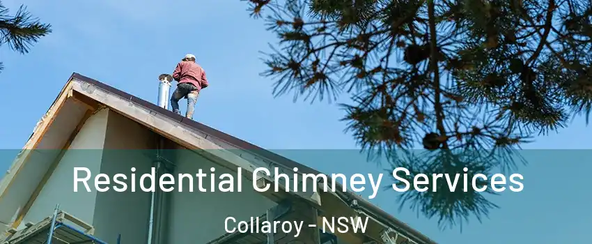 Residential Chimney Services Collaroy - NSW