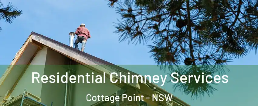 Residential Chimney Services Cottage Point - NSW