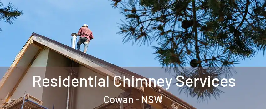 Residential Chimney Services Cowan - NSW