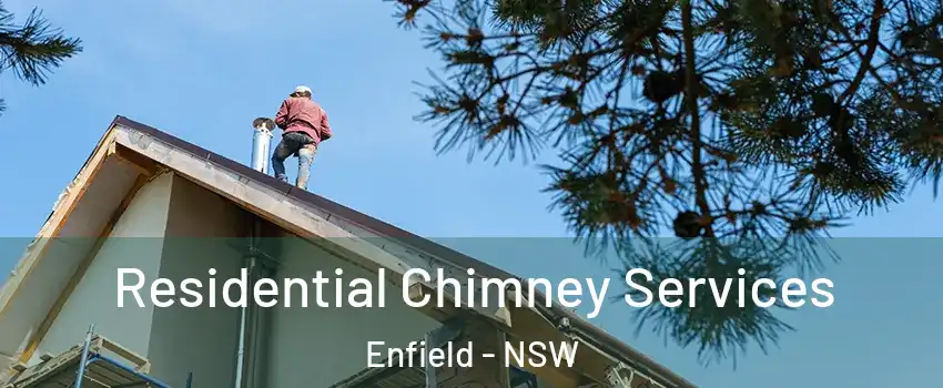 Residential Chimney Services Enfield - NSW