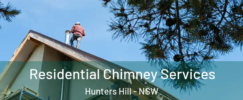 Residential Chimney Services Hunters Hill - NSW