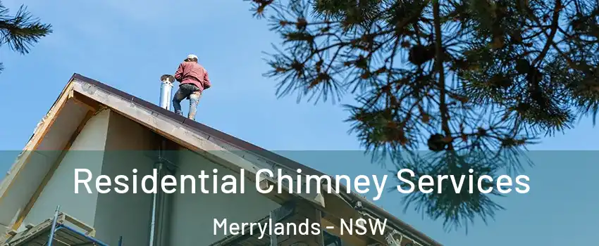 Residential Chimney Services Merrylands - NSW