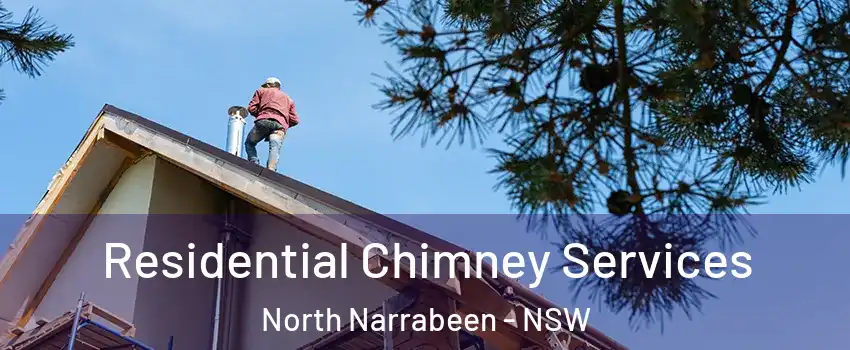 Residential Chimney Services North Narrabeen - NSW