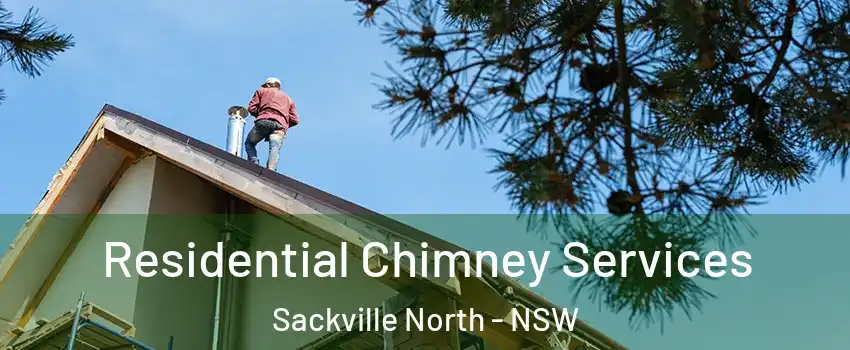 Residential Chimney Services Sackville North - NSW
