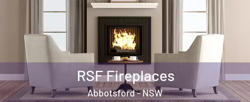  RSF Fireplaces Abbotsford - NSW