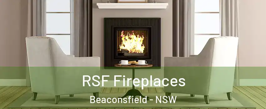  RSF Fireplaces Beaconsfield - NSW