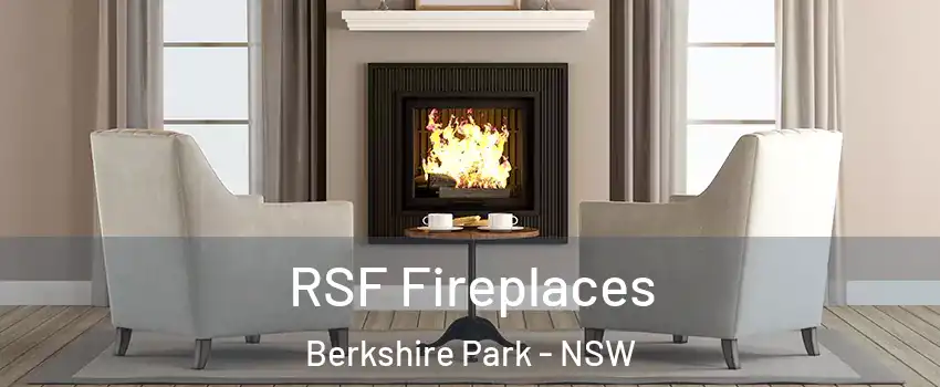 RSF Fireplaces Berkshire Park - NSW