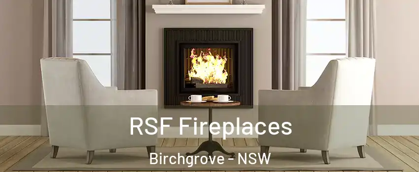 RSF Fireplaces Birchgrove - NSW