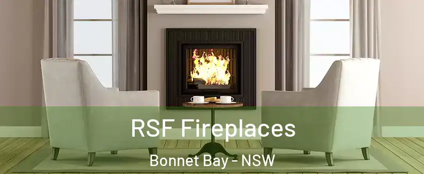 RSF Fireplaces Bonnet Bay - NSW