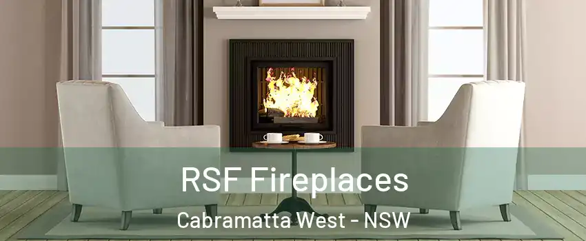 RSF Fireplaces Cabramatta West - NSW