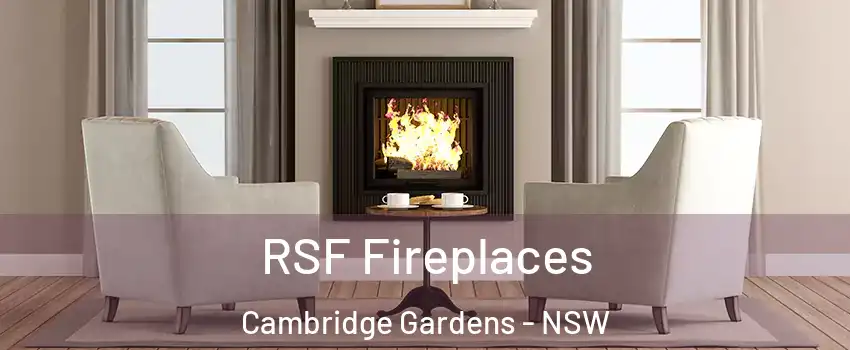 RSF Fireplaces Cambridge Gardens - NSW
