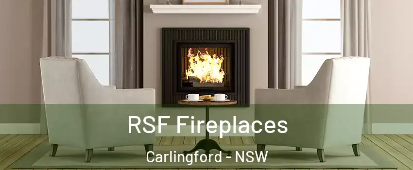 RSF Fireplaces Carlingford - NSW