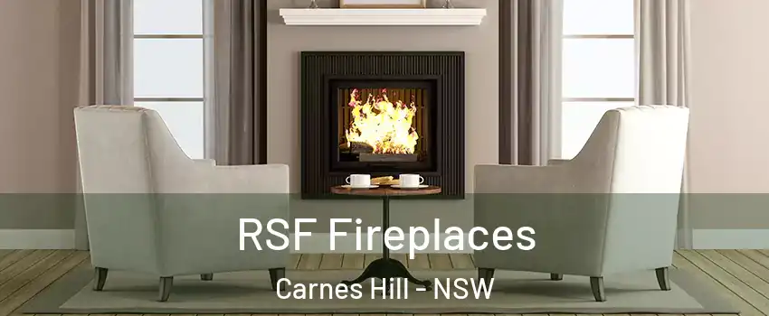 RSF Fireplaces Carnes Hill - NSW