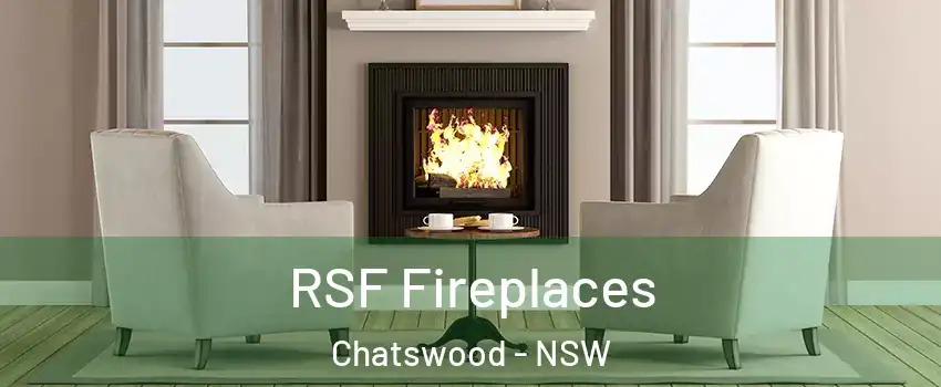 RSF Fireplaces Chatswood - NSW