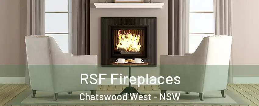 RSF Fireplaces Chatswood West - NSW