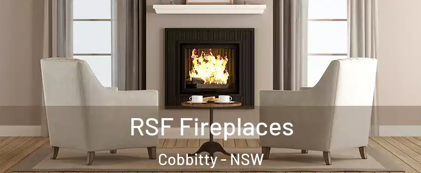 RSF Fireplaces Cobbitty - NSW