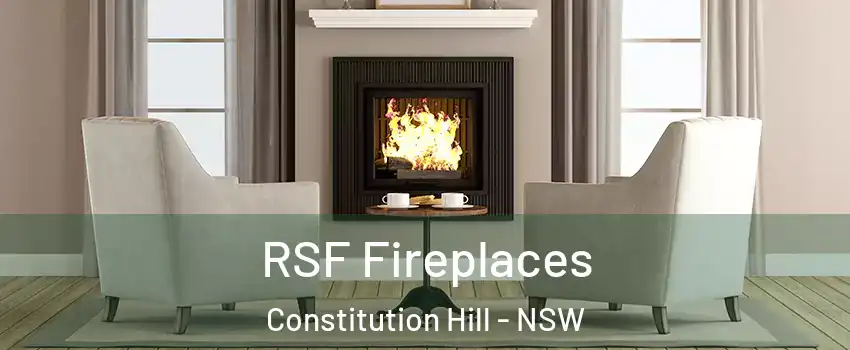RSF Fireplaces Constitution Hill - NSW
