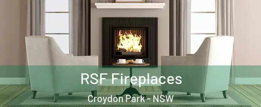RSF Fireplaces Croydon Park - NSW
