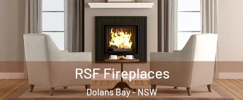 RSF Fireplaces Dolans Bay - NSW