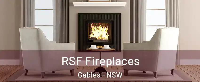 RSF Fireplaces Gables - NSW