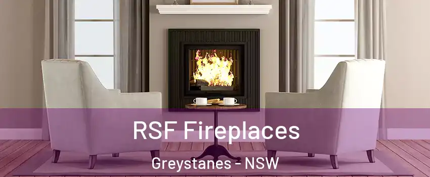 RSF Fireplaces Greystanes - NSW