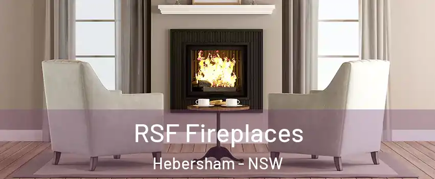 RSF Fireplaces Hebersham - NSW