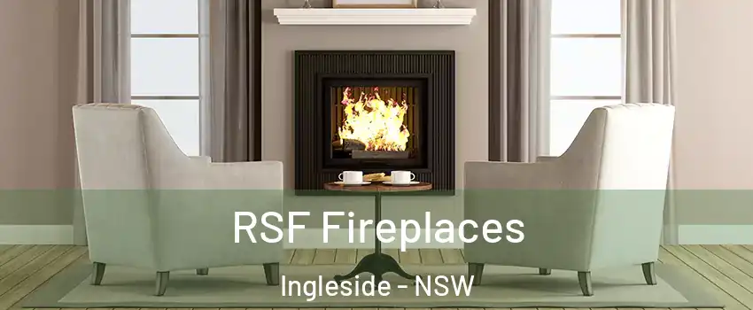 RSF Fireplaces Ingleside - NSW