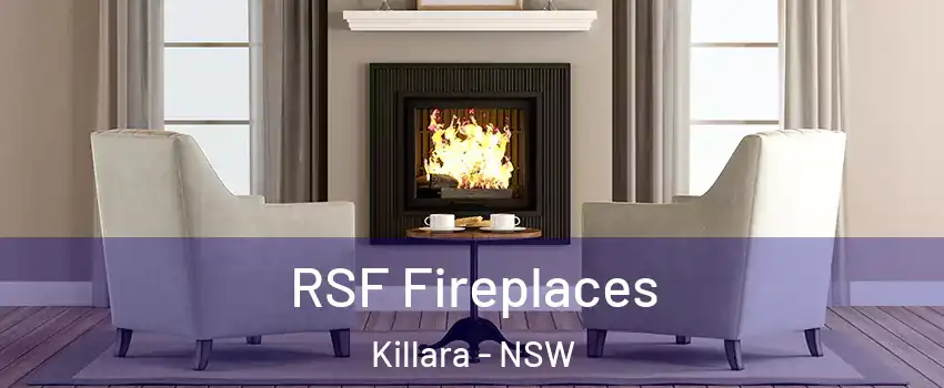 RSF Fireplaces Killara - NSW