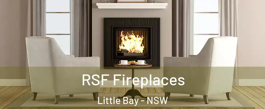 RSF Fireplaces Little Bay - NSW
