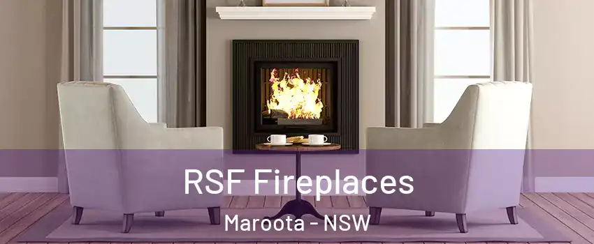 RSF Fireplaces Maroota - NSW
