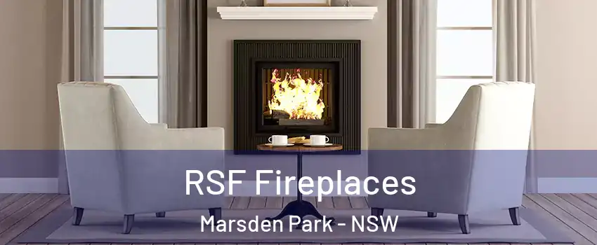 RSF Fireplaces Marsden Park - NSW
