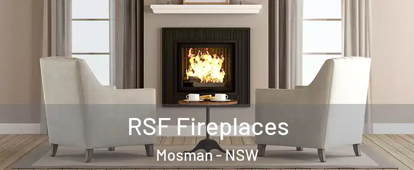 RSF Fireplaces Mosman - NSW