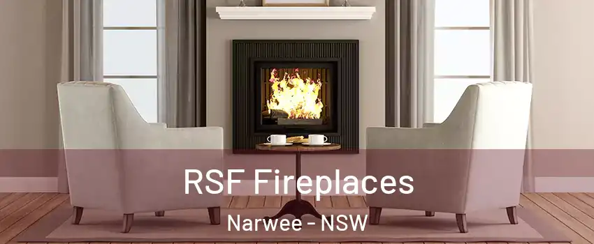 RSF Fireplaces Narwee - NSW