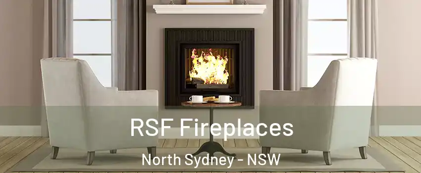RSF Fireplaces North Sydney - NSW