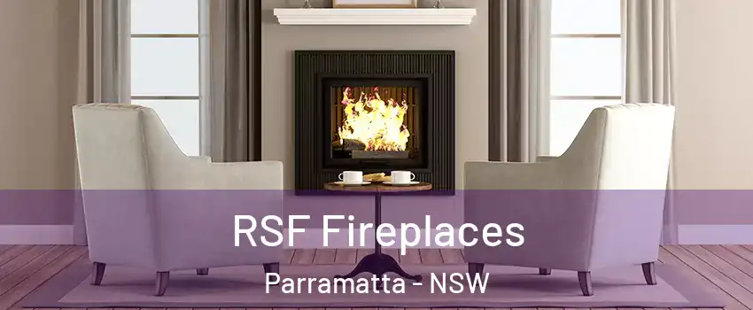 RSF Fireplaces Parramatta - NSW