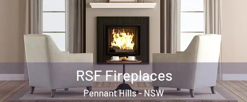 RSF Fireplaces Pennant Hills - NSW