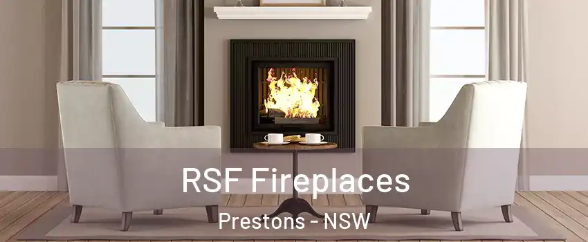 RSF Fireplaces Prestons - NSW