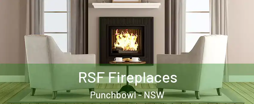 RSF Fireplaces Punchbowl - NSW