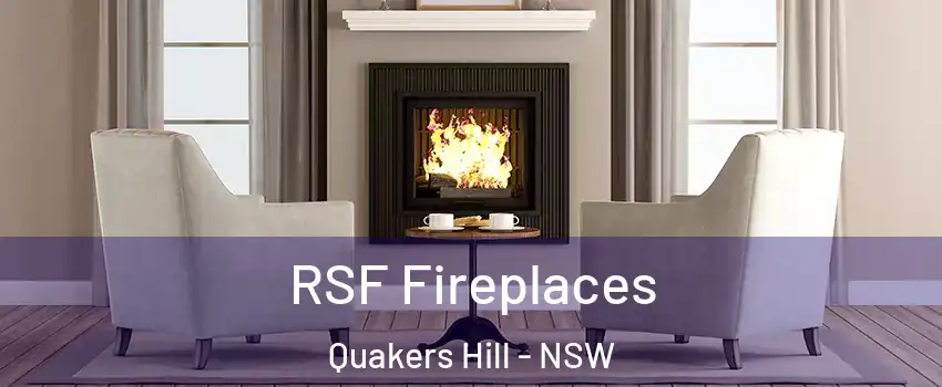 RSF Fireplaces Quakers Hill - NSW