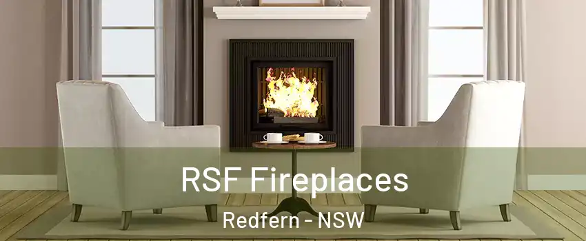 RSF Fireplaces Redfern - NSW