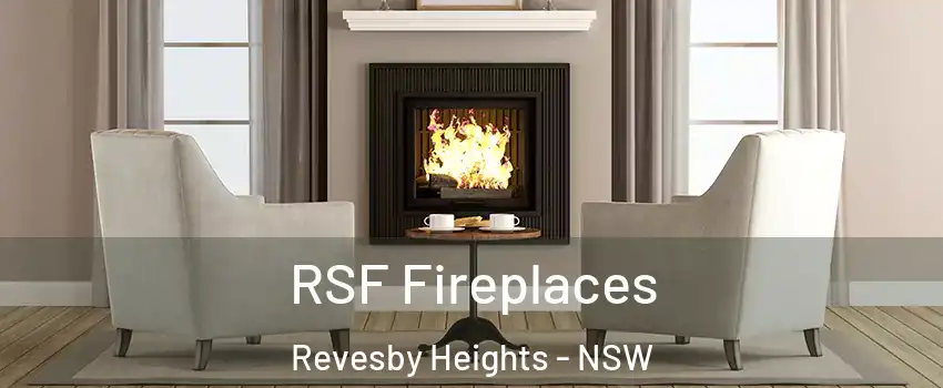 RSF Fireplaces Revesby Heights - NSW