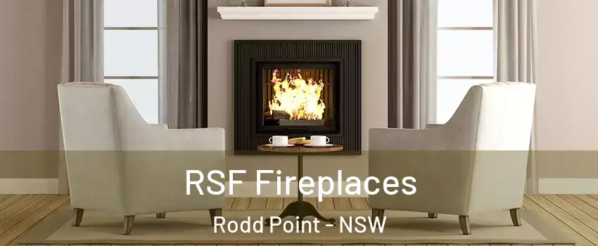 RSF Fireplaces Rodd Point - NSW