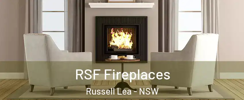 RSF Fireplaces Russell Lea - NSW