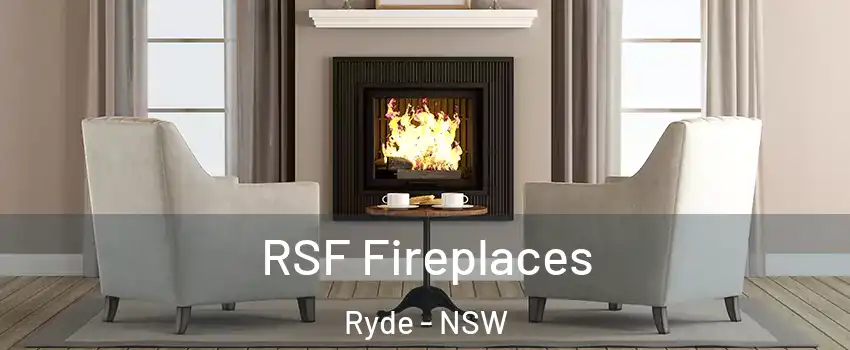 RSF Fireplaces Ryde - NSW