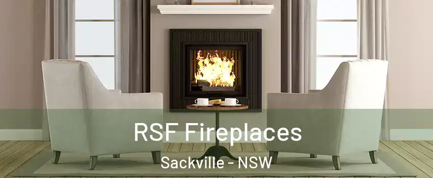 RSF Fireplaces Sackville - NSW