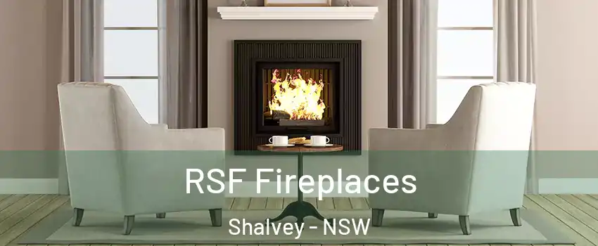 RSF Fireplaces Shalvey - NSW